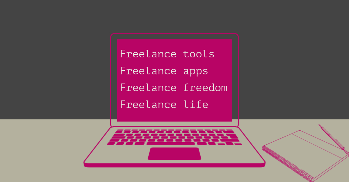 My Go-To Freelance Tools and Apps